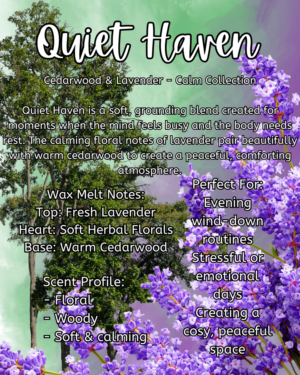 Quiet Haven - Lavender and Cedarwood.